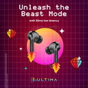 Ultima Atom 320 Wireless Earbuds With Massive Playback Of Upto 17 Hour IPX5 Water Type C Interface With Game Mod Image